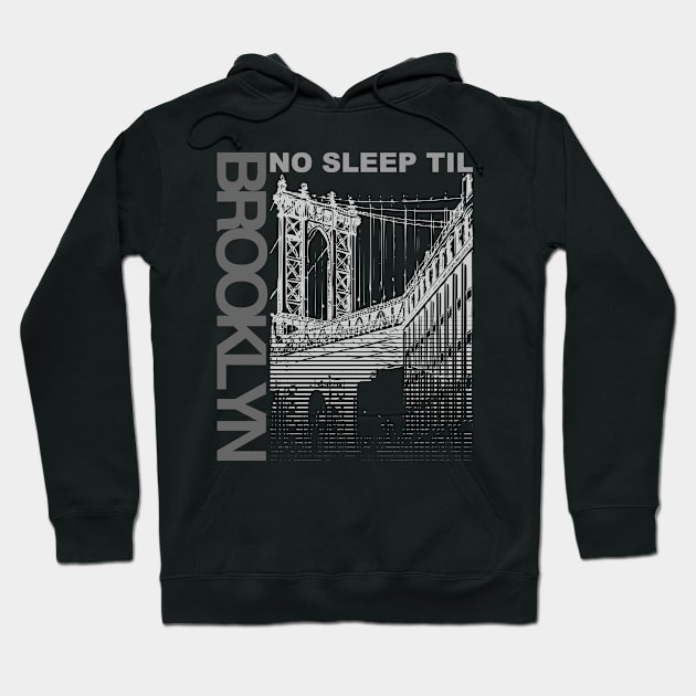 No Sleep Til Brooklyn Hoodie by Seaside Designs